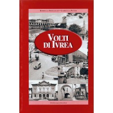 Volti di Ivrea di Rosella Indellicati e Gabriella Pintor